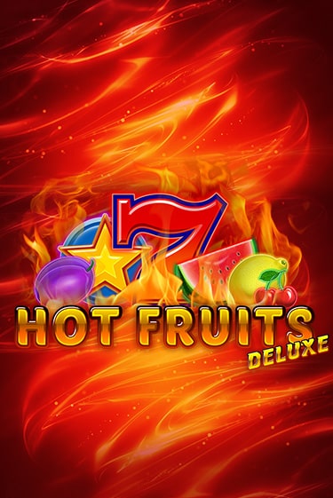 Демо версия Hot Fruits Deluxe от Amatic | Казино Чемпион Слотс 