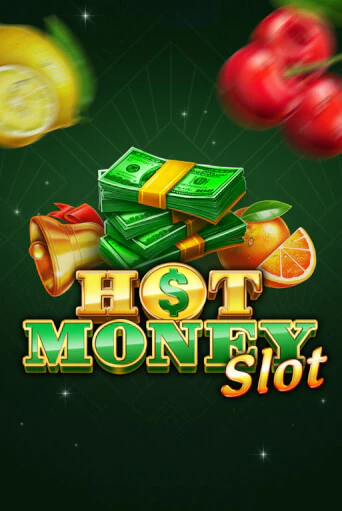 Демо версия Hot Money Slot от TrueLab | Казино Чемпион Слотс 