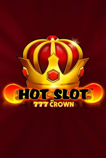 Демо версия Hot Slot™: 777 Crown от Wazdan | Казино Чемпион Слотс 