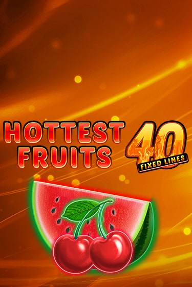 Демо версия Hottest Fruits 40 от Amatic | Казино Чемпион Слотс 