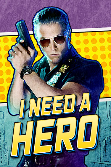 Демо версия I Need A Hero от High 5 | Казино Чемпион Слотс 