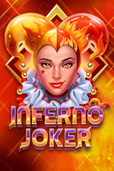 Демо версия Inferno Joker от Play'n GO | Казино Чемпион Слотс 