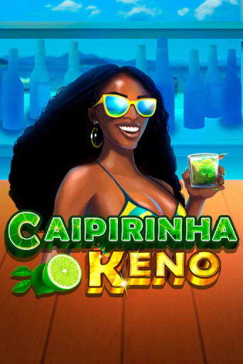 Демо версия Caipirinha Keno от Caleta Gaming | Казино Чемпион Слотс 