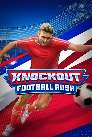 Демо версия Knockout Football Rush от Habanero | Казино Чемпион Слотс 