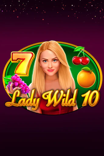 Демо версия Lady Wild 10 от 1spin4win | Казино Чемпион Слотс 