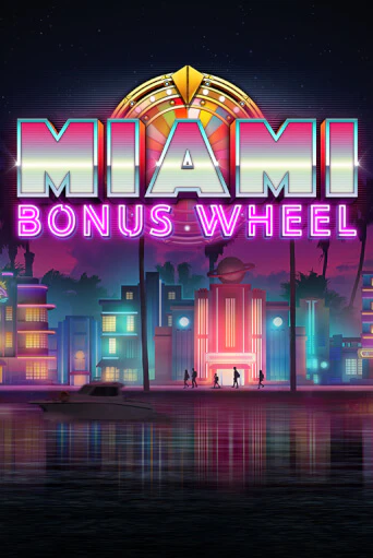 Демо версия Miami Bonus Wheel Hit'n'Roll от Kalamba | Казино Чемпион Слотс 