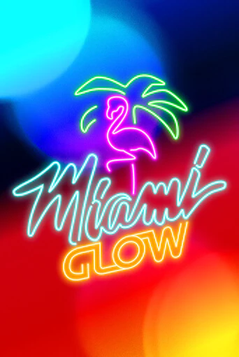 Демо версия Miami Glow от Microgaming | Казино Чемпион Слотс 