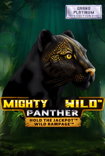 Демо версия Mighty Wild: Panther Grand Platinum Edition от Wazdan | Казино Чемпион Слотс 