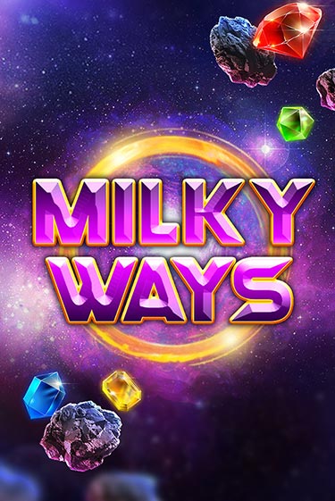 Демо версия Milky Ways от Nolimit City | Казино Чемпион Слотс 