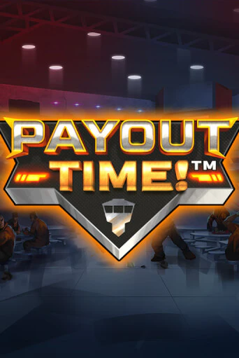 Демо версия Payout Time!™ от Games Global | Казино Чемпион Слотс 