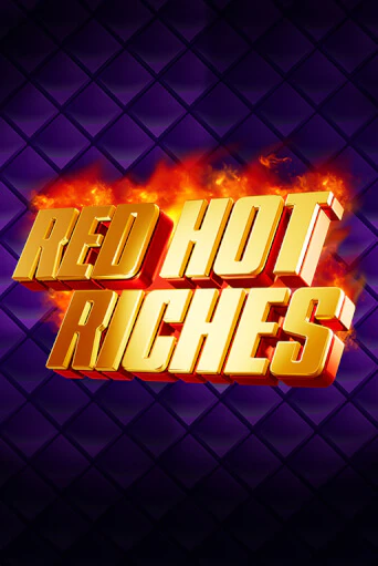 Демо версия Red Hot Riches от Games Global | Казино Чемпион Слотс 