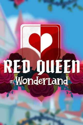 Демо версия Red Queen in Wonderland от Triple Cherry | Казино Чемпион Слотс 