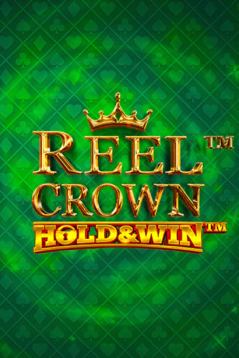 Демо версия Reel Crown™: Hold & Win™ от iSoftBet | Казино Чемпион Слотс 