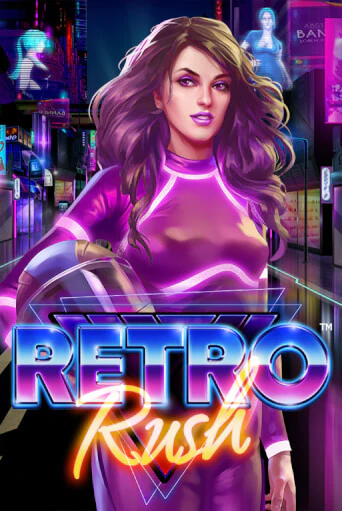 Демо версия Retro Rush от Playtech | Champion Slots Casino 