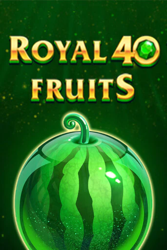 Демо версия Royal Fruits 40 от NetGame | Казино Чемпион Слотс 