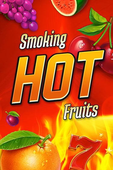 Демо версия Smoking Hot Fruits от Games Global | Казино Чемпион Слотс 