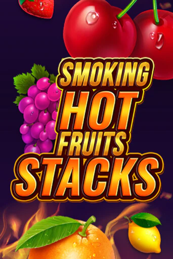 Демо версия Smoking Hot Fruits Stacks от Games Global | Казино Чемпион Слотс 