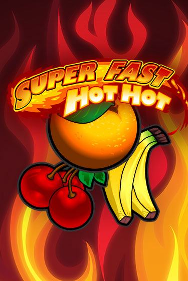 Демо версия Super Fast Hot Hot от iSoftBet | Казино Чемпион Слотс 