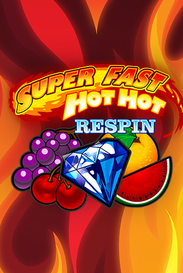 Демо версия Super Fast Hot Hot RESPIN от iSoftBet | Казино Чемпион Слотс 