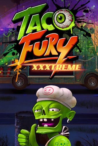 Демо версия Taco Fury Xxxtreme от NetEnt Deluxe | Казино Чемпион Слотс 