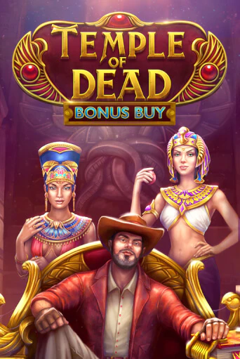 Демо версия Temple of Dead Bonus Buy от Evoplay | Казино Чемпион Слотс 