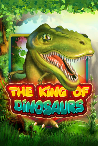 Демо версия The King of Dinosaurs от KA Gaming | Казино Чемпион Слотс 