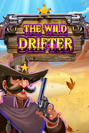 Демо версия The Wild Drifter от Relax Gaming | Казино Чемпион Слотс 