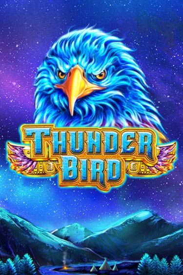 Демо версия Thunder Bird от GameArt | Казино Чемпион Слотс 