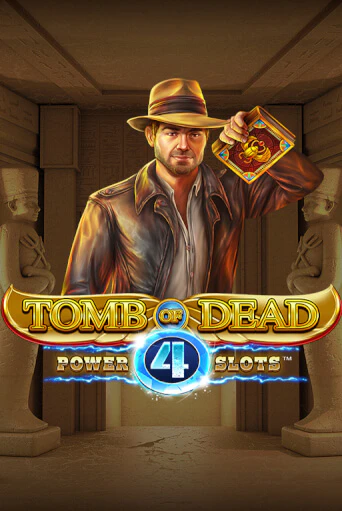 Демо версия Tomb of Dead: Power 4 slots от Blueprint Gaming | Казино Чемпион Слотс 