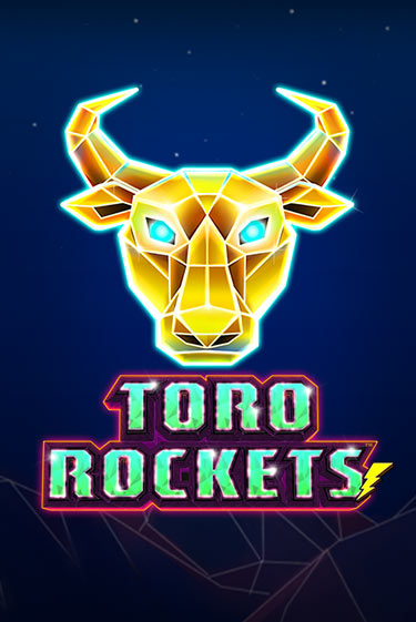 Демо версия Toro Rockets от Games Global | Казино Чемпион Слотс 