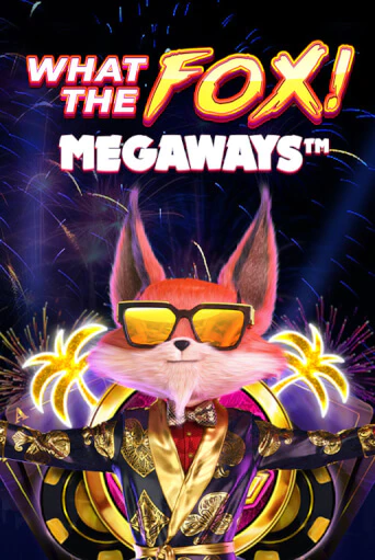 Демо версия What the Fox MegaWays от Red Tiger | Казино Чемпион Слотс 