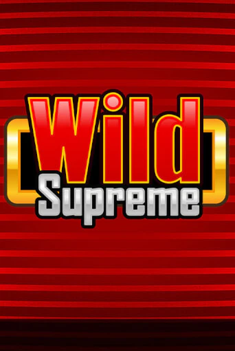 Демо версия Wild Supreme от Merkur Gaming | Казино Чемпион Слотс 