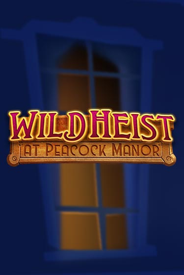 Демо версия Wild Heist at Peacock Manor от Thunderkick | Казино Чемпион Слотс 