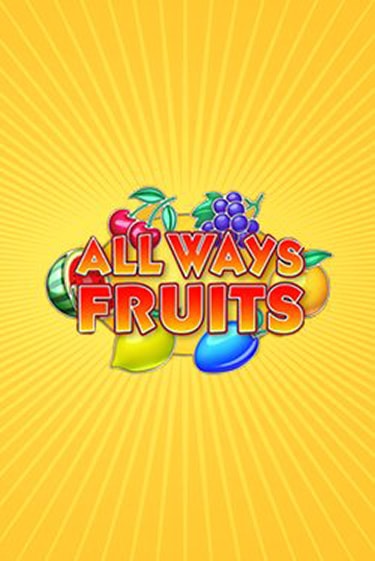 Демо версия All Ways Fruits от Amatic | Казино Чемпион Слотс 