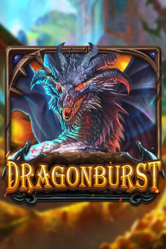 Демо версия Dragonburst от Dragoon Soft | Казино Чемпион Слотс 