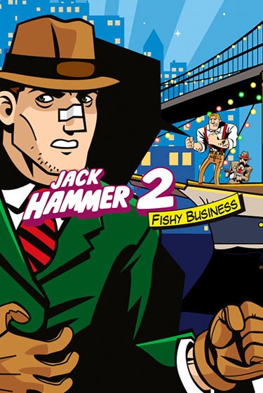 Демо версия Jack Hammer 2™: Fishy Business от NetEnt Deluxe | Казино Чемпион Слотс 