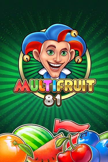 Демо версия MULTIFRUIT 81 от Play'n GO | Казино Чемпион Слотс 