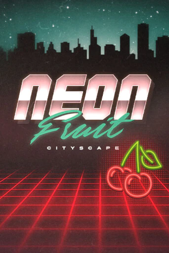 Демо версия Neon Fruit Cityscape от 1X2Gaming | Казино Чемпион Слотс 