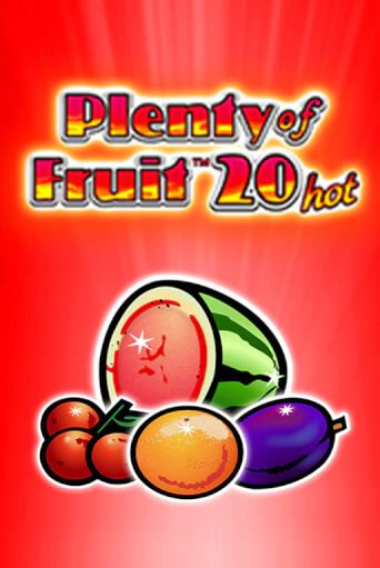 Демо версия Plenty of Fruit 20 hot от Greentube | Казино Чемпион Слотс 