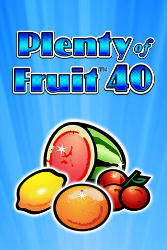 Демо версия Plenty of Fruit 40 от Greentube | Казино Чемпион Слотс 