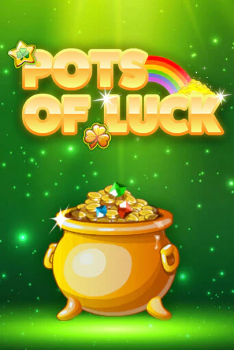 Демо версия Pots of Luck от 1X2Gaming | Казино Чемпион Слотс 