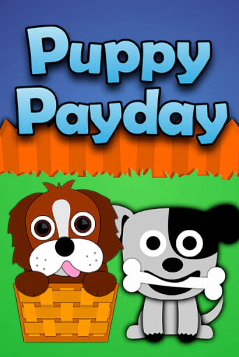 Демо версия Puppy Payday от 1X2Gaming | Казино Чемпион Слотс 