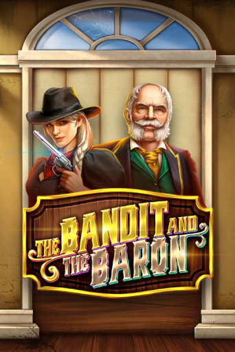 Демо версия The Bandit and the Baron от Games Global | Казино Чемпион Слотс 