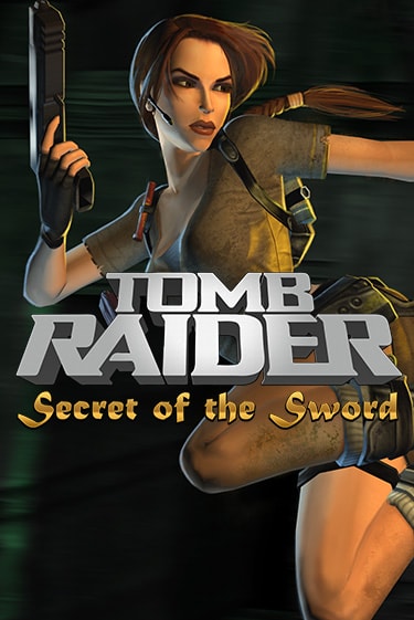 Демо версия Tomb Raider Secret of the Sword от Games Global | Казино Чемпион Слотс 